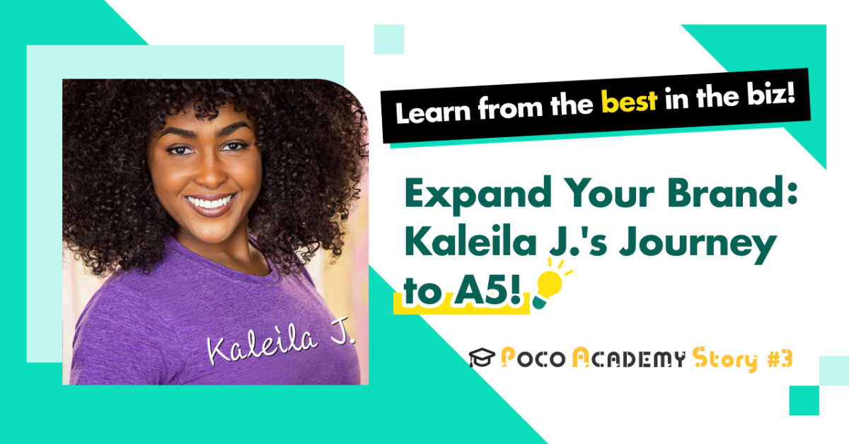 Expand Your Brand: Kaleila J.’s Journey to A5!